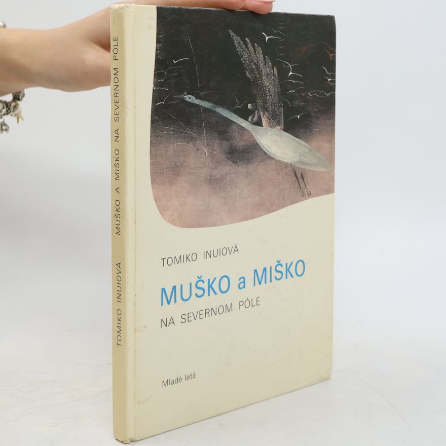 Tomiko Inui Muško a Miško na Severnom póle