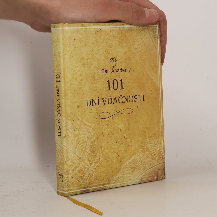 Kolektiv autorů 101 dní vďačnosti