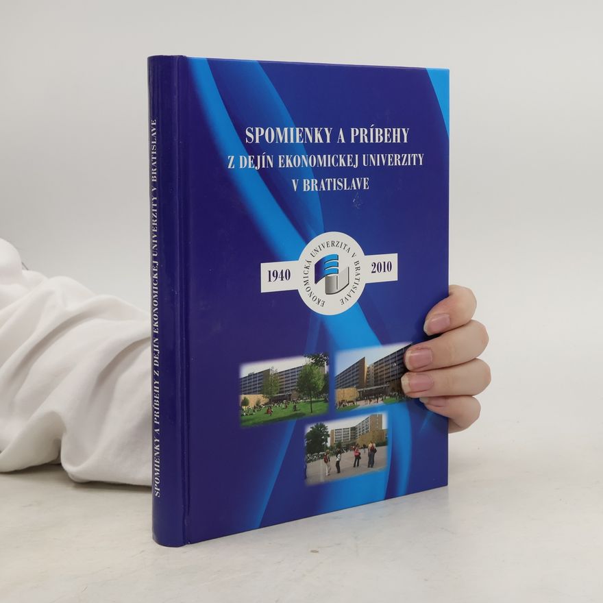 Autorenkollektiv Spomienky a príbehy z dejín ekonomickej univerzity