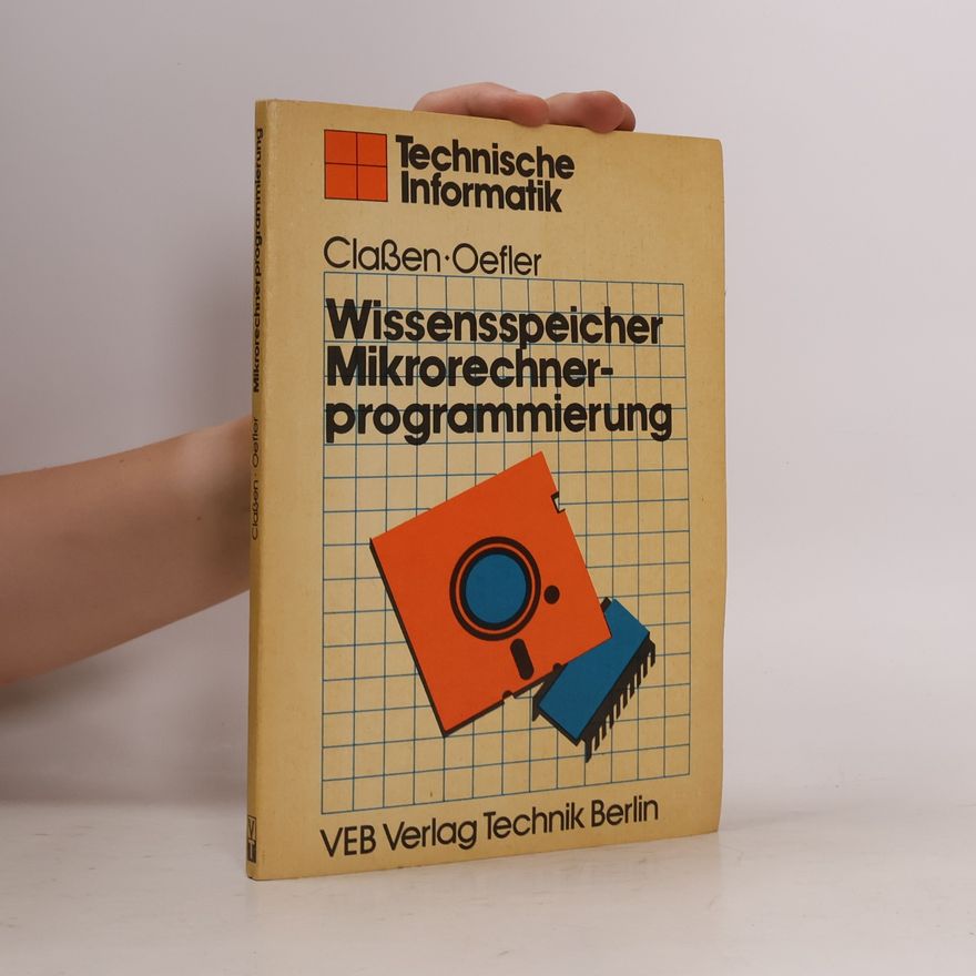 Ludwig Claßen Wissensspeicher Mikrorechnerprogrammierung