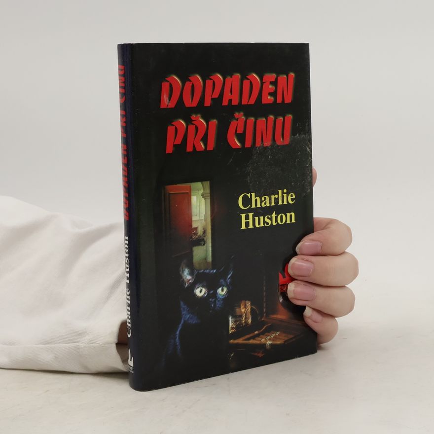 Charlie Huston Dopaden při činu