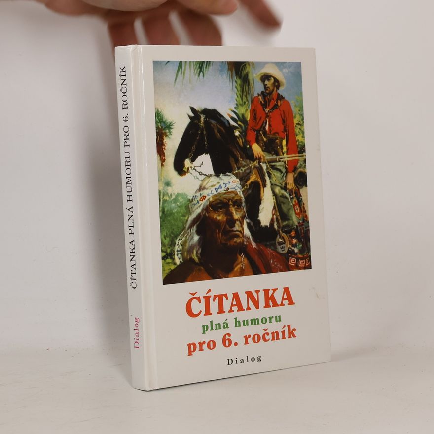 Ludvík Štěpán Čítanka plná humoru: Cesty za příběhy s dobrodružstvím