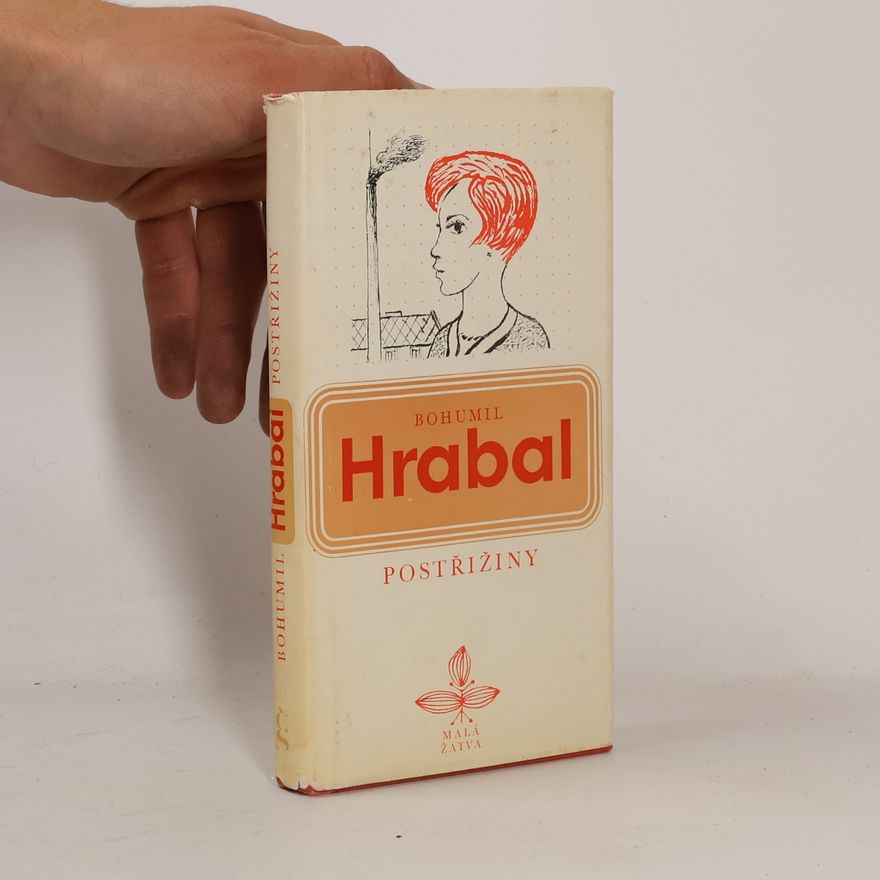 Bohumil Hrabal Postřižiny