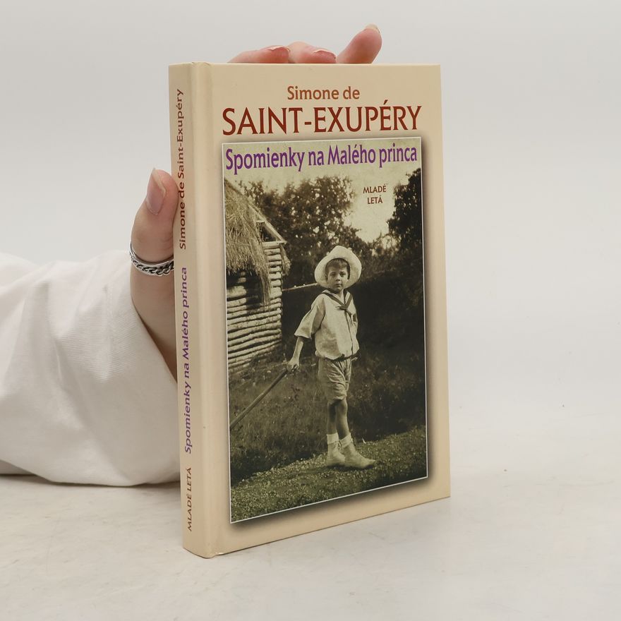 Simone de Saint Exupéry Spomienky na Malého princa