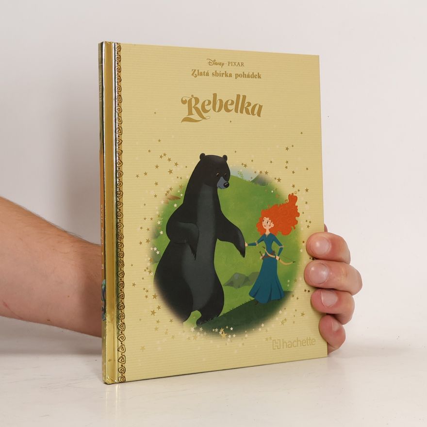 Lori Tyminski Zlatá sbírka pohádek 21. Rebelka