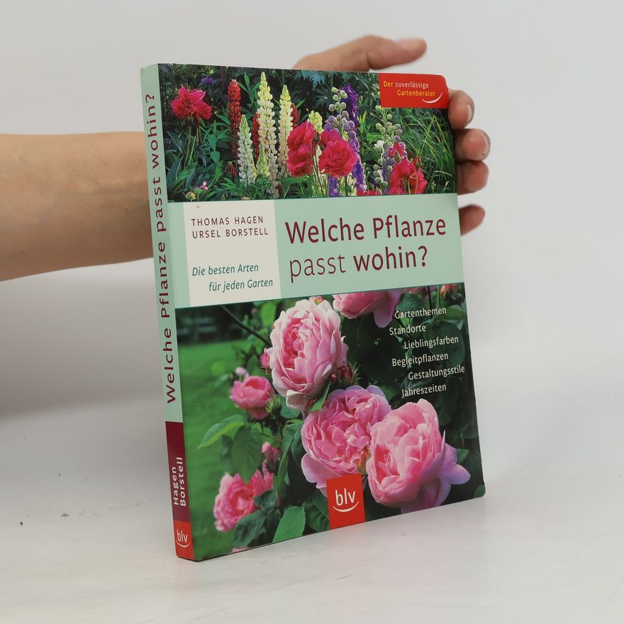 Thomas Hagen Welche Pflanze passt wohin?