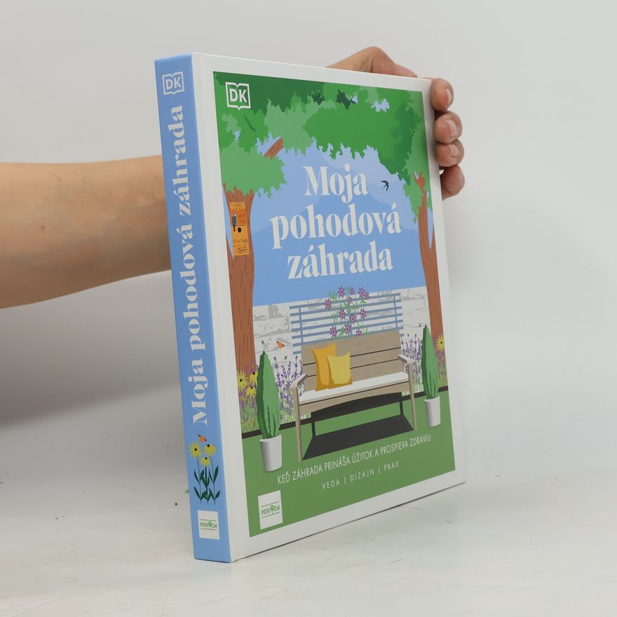 Autorenkollektiv Moja pohodová záhrada