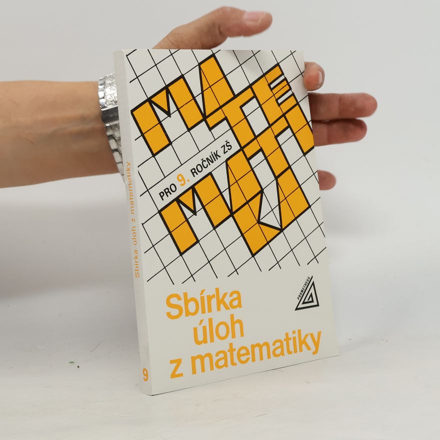 Autorenkollektiv Sbírka úloh z matematiky pro 9. ročník základní školy