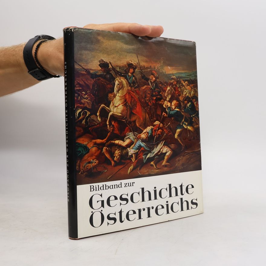 Herbert Zippe Bildband zur Geschichte Österreichs