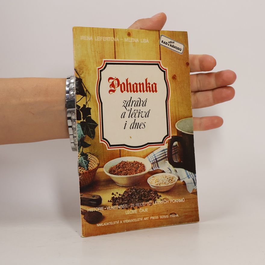 Milena Lisá Pohanka zdravá a léčivá i dnes