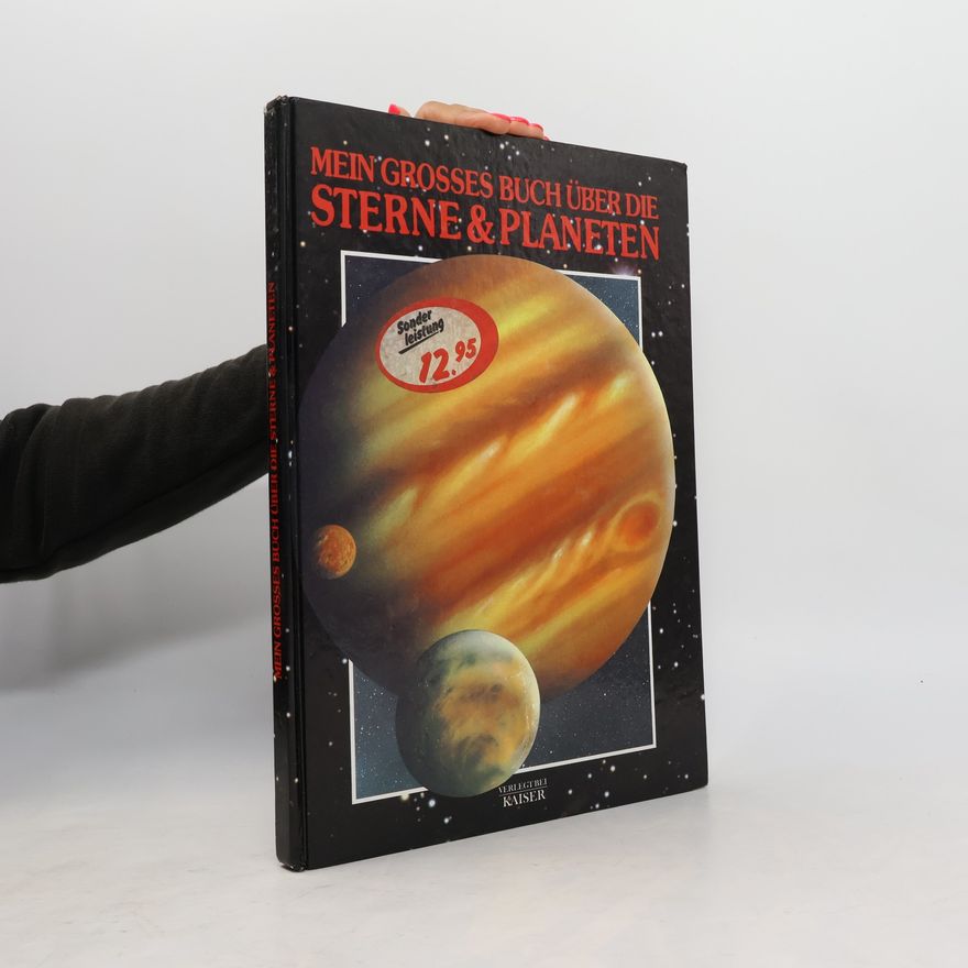 Robin Kerrod Mein grosses Buch über die Sterne & Planeten