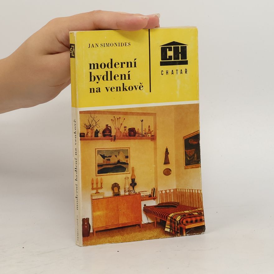 Jan Simonides Moderní bydlení na venkově