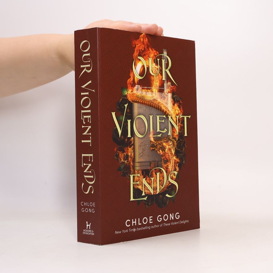 Chloe Gong Our Violent Ends