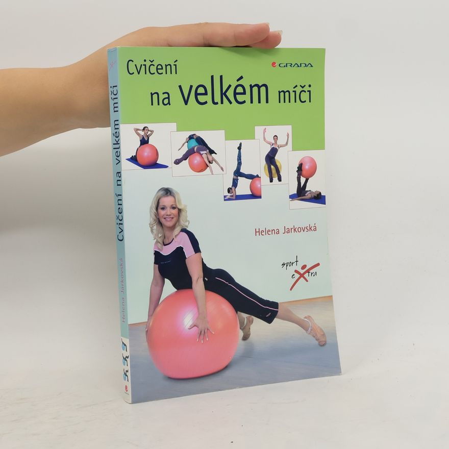 Helena Jarkovská Cvičení na velkém míči