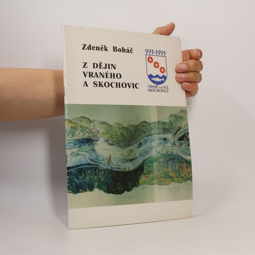 Zdeněk Boháč Z dějin Vraného a Skochovic