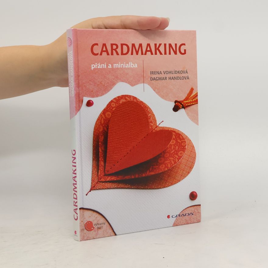 Dagmar Handlová Cardmaking - přání a minialba