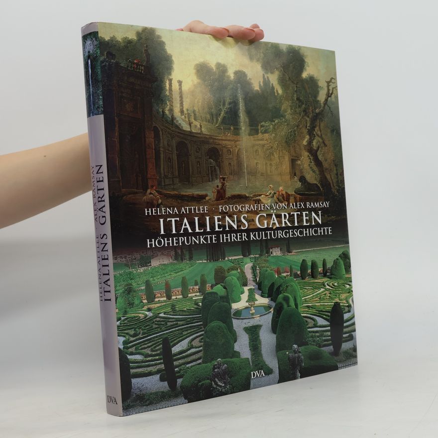 Helena Rosemary Attlee Italiens Gärten