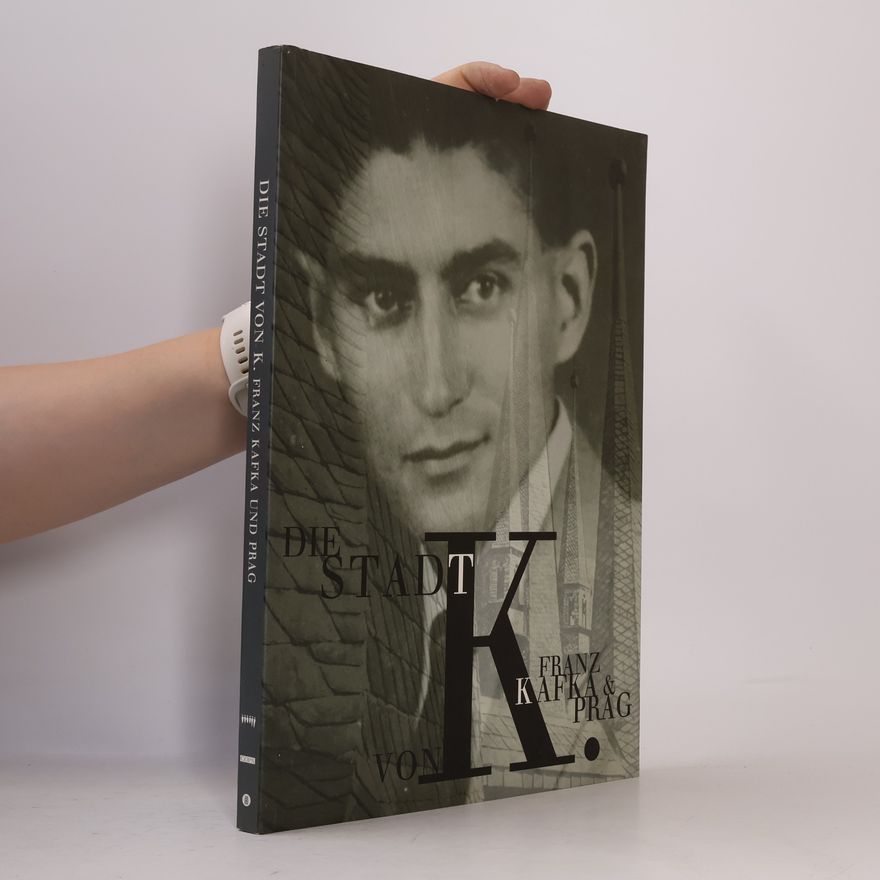 Kolektiv autorů Město K.: Franz Kafka & Praha