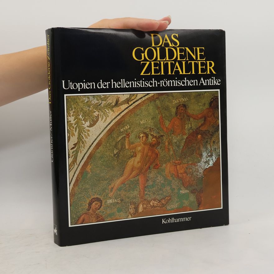 Rigobert Günther Das goldene Zeitalter