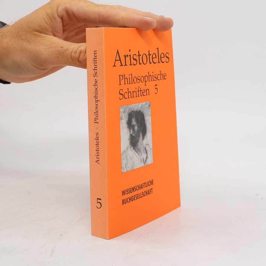 Aristotelés Philosophische Schriften 5