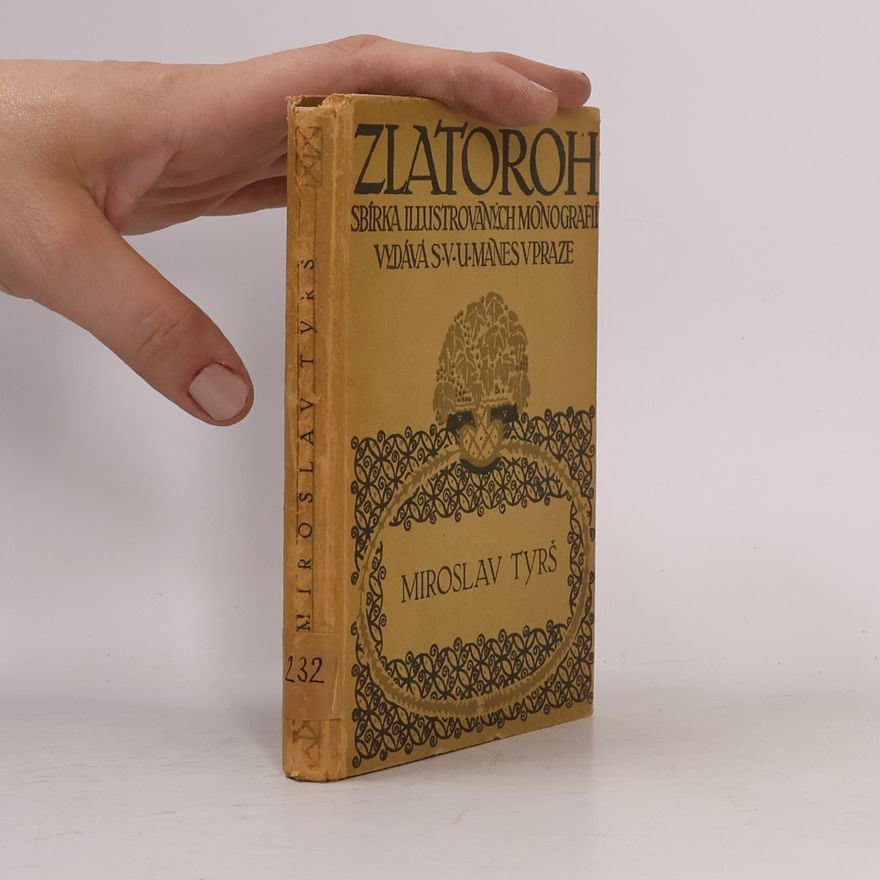 Josef Bartoš Zlatoroh. Miroslav Tyrš