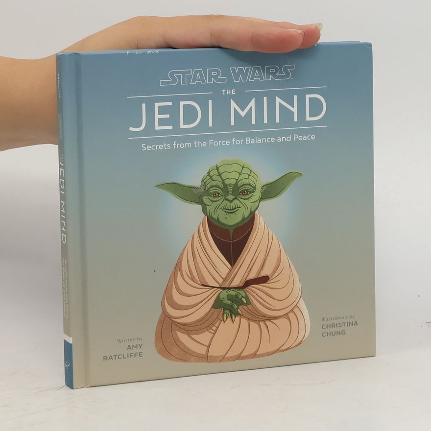 Christina Chung Star Wars: The Jedi Mind