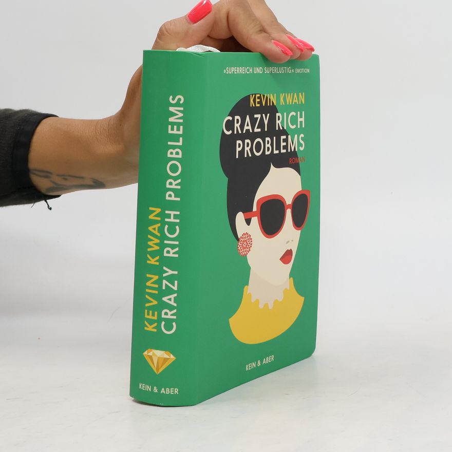 Kevin Kwan Crazy Rich Problems