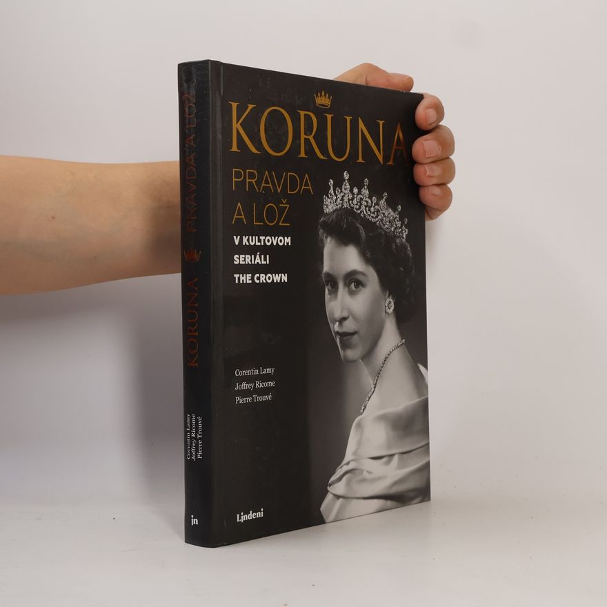 Pierre Trouvé Koruna. Pravda a lož