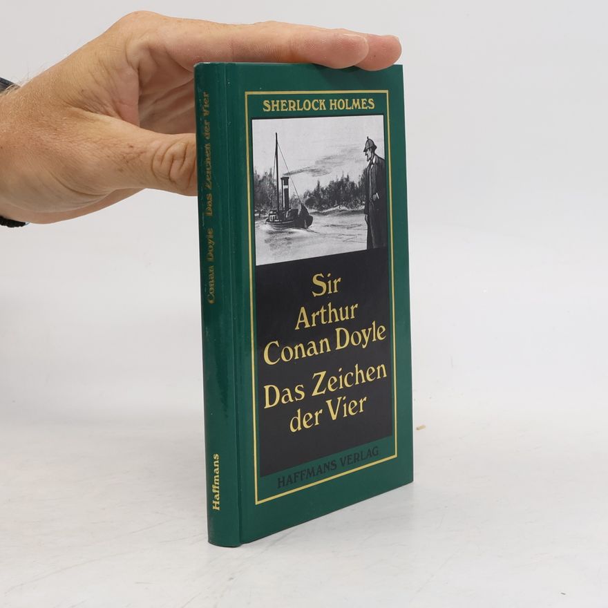 Arthur Conan Doyle Sherlock Holmes. Das Zeichen der Vier