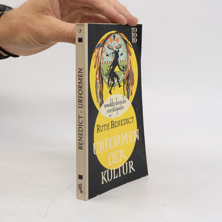 Ruth Benedict Urformen der Kultur