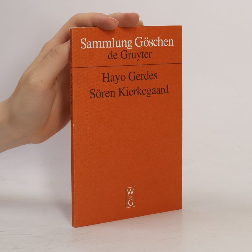Hayo Gerdes Sammlung Göschen - 2509: Sören Kierkegaard