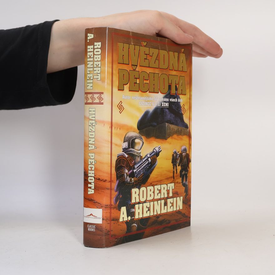 Robert A. Heinlein Hvězdná pěchota