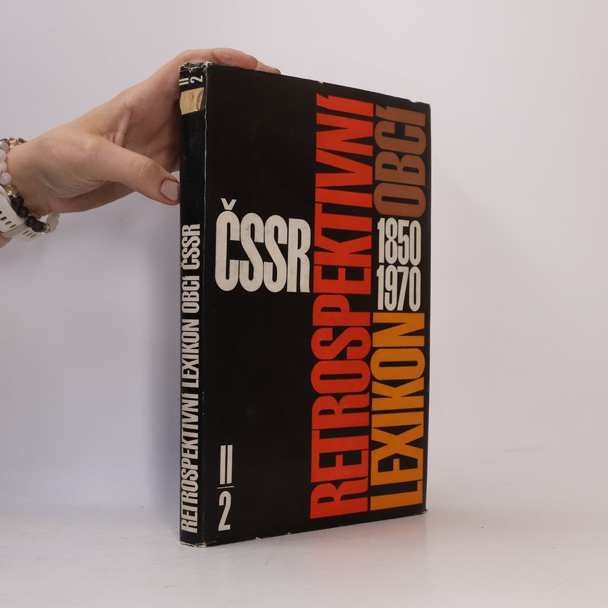 AA.VV. Retrospektivní lexikon obcí ČSSR 1850-1970. II. díl, 2. svazek