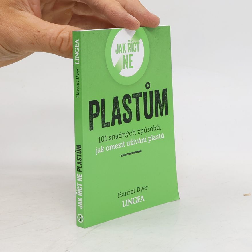 Harriet Dyer Jak říct ne plastům