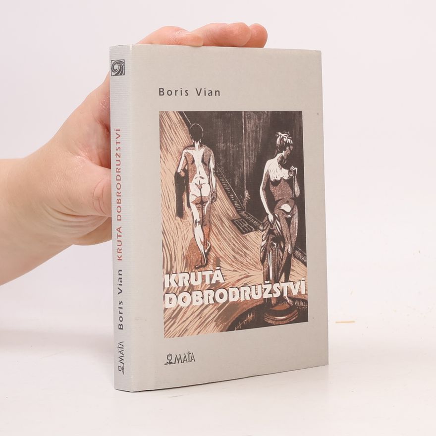 Boris Vian Krutá dobrodružství