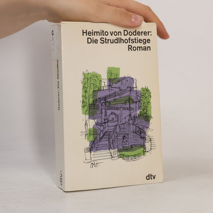 Heimito von Doderer Die Strudlhofsteige