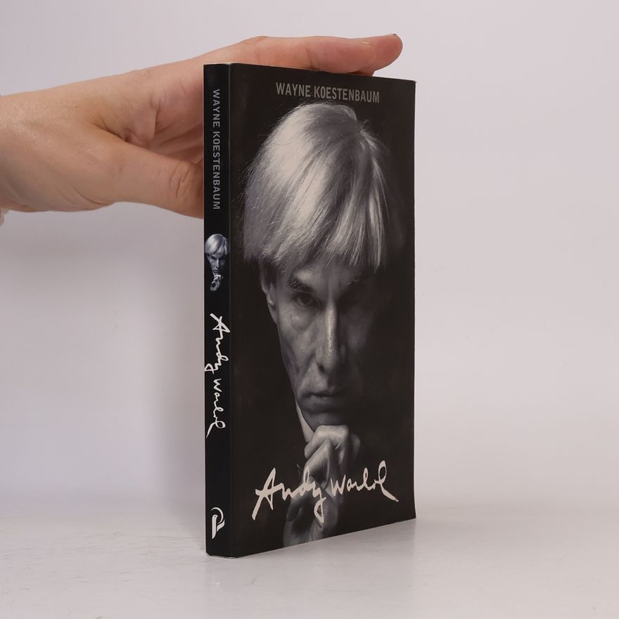 Wayne Koestenbaum Andy Warhol