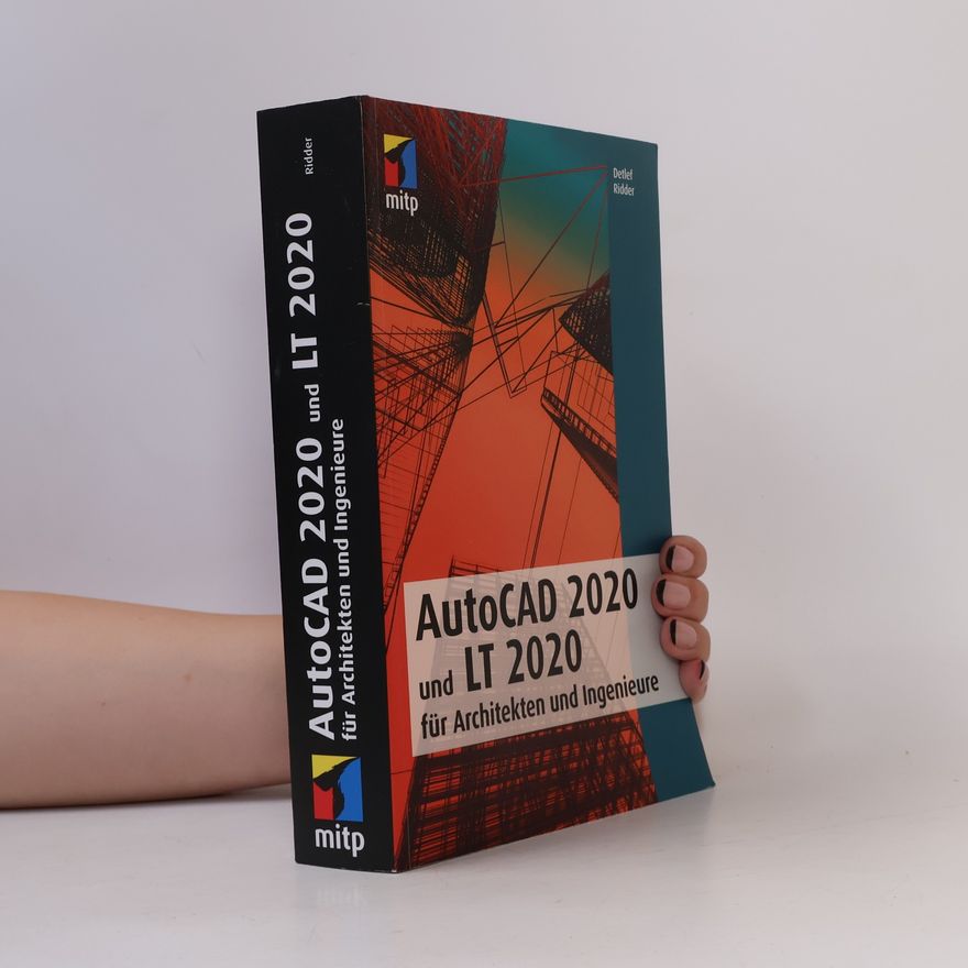 Detlef Ridder AutoCAD 2020 und LT 2020 für Architekten und Ingenieure