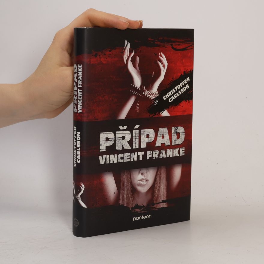 Christoffer Carlsson Případ Vincent Franke