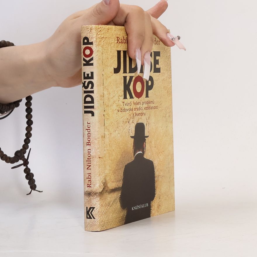 Nilton Bonder Jidiše kop: Tvůrčí řešení problémů v židovské tradici, vzdělanosti a humoru