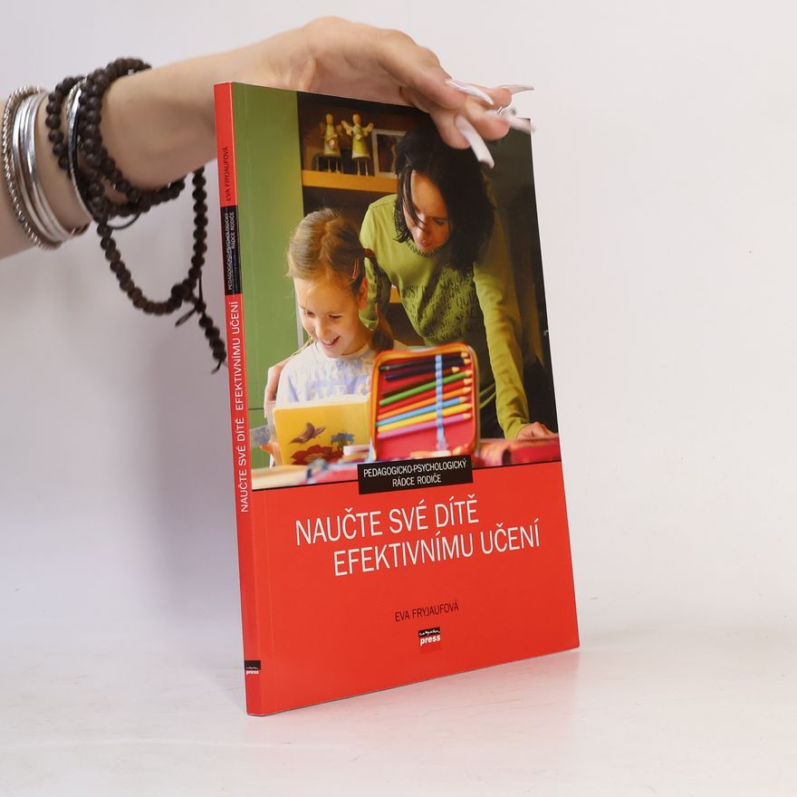 Eva Fryjaufová Naučte své dítě efektivnímu učení