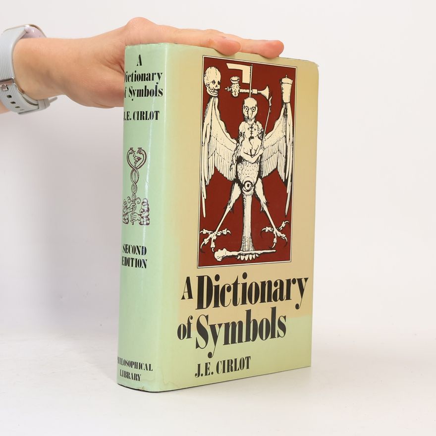 Juan-Eduardo Cirlot A Dictionary of Symbols - Second Edition