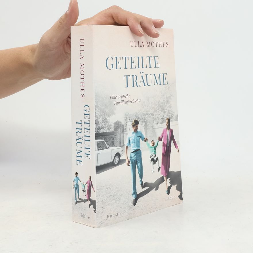 Ulla Mothes Geteilte Träume