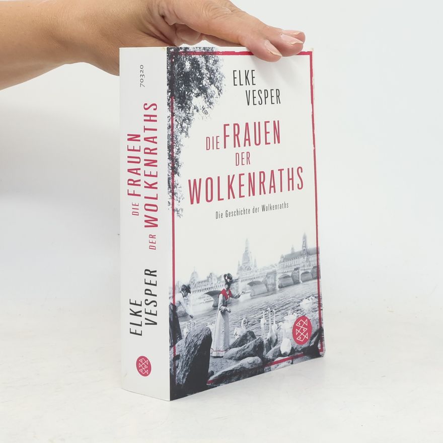 Elke Vesper Die Frauen der Wolkenraths