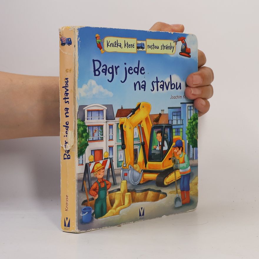 Joachim Krause Bagr jede na stavbu