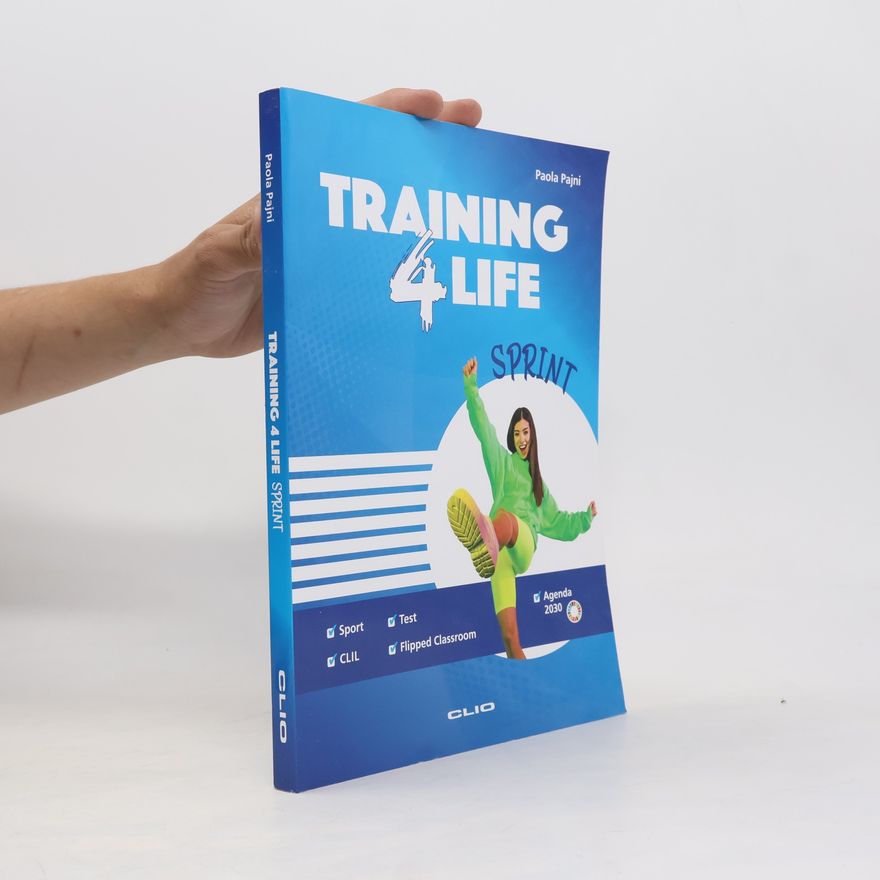 Paola Pajni Training4life sprint. Per le Scuole superiori. Con e-book. Con espansione online