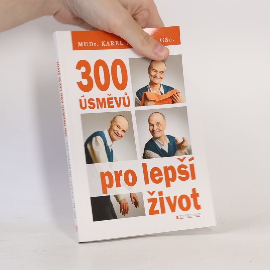 Karel Nešpor 300 úsměvů pro lepší život