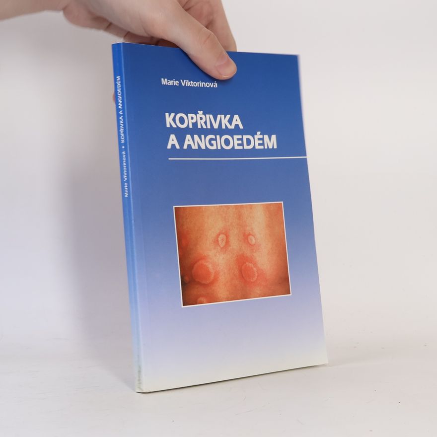 Marie Viktorinová Kopřivka a angioedém