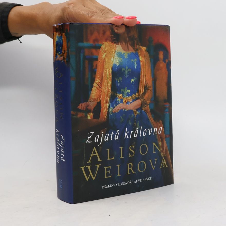 Alison Weirová Zajatá královna