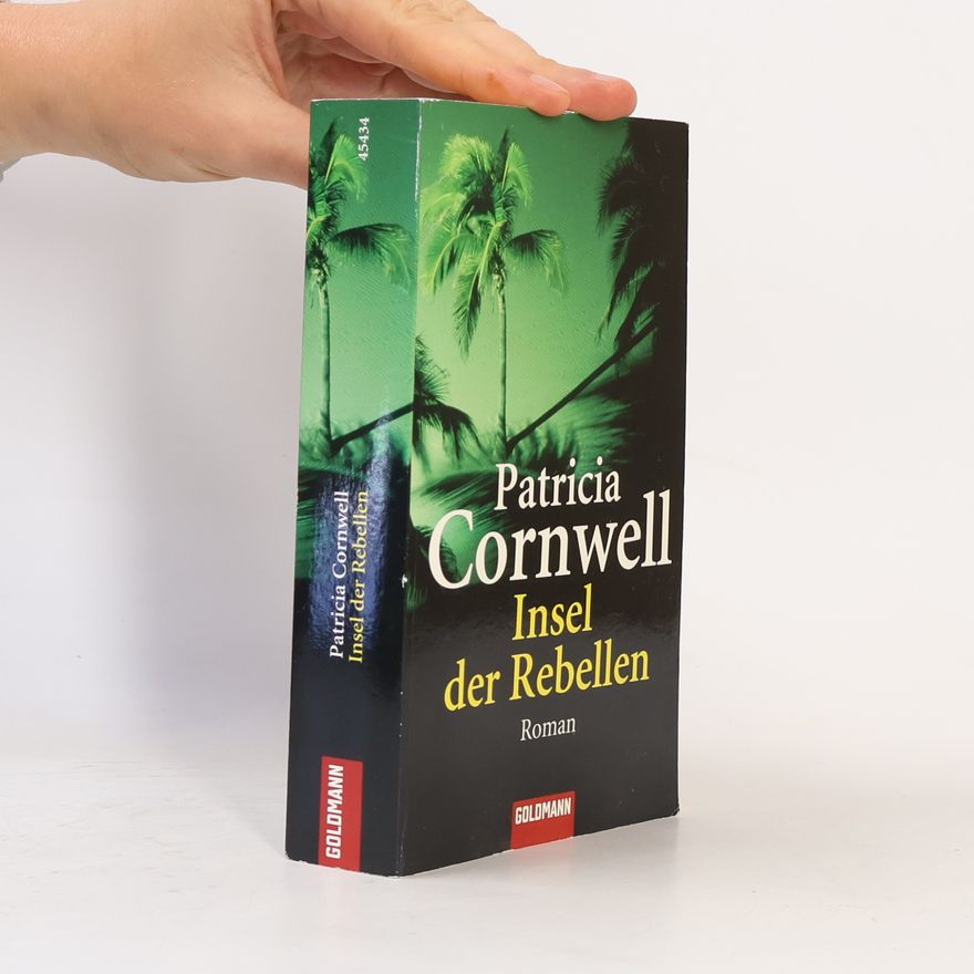 Patricia Cornwell Insel der Rebellen